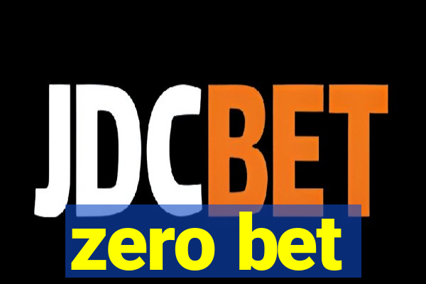 zero bet